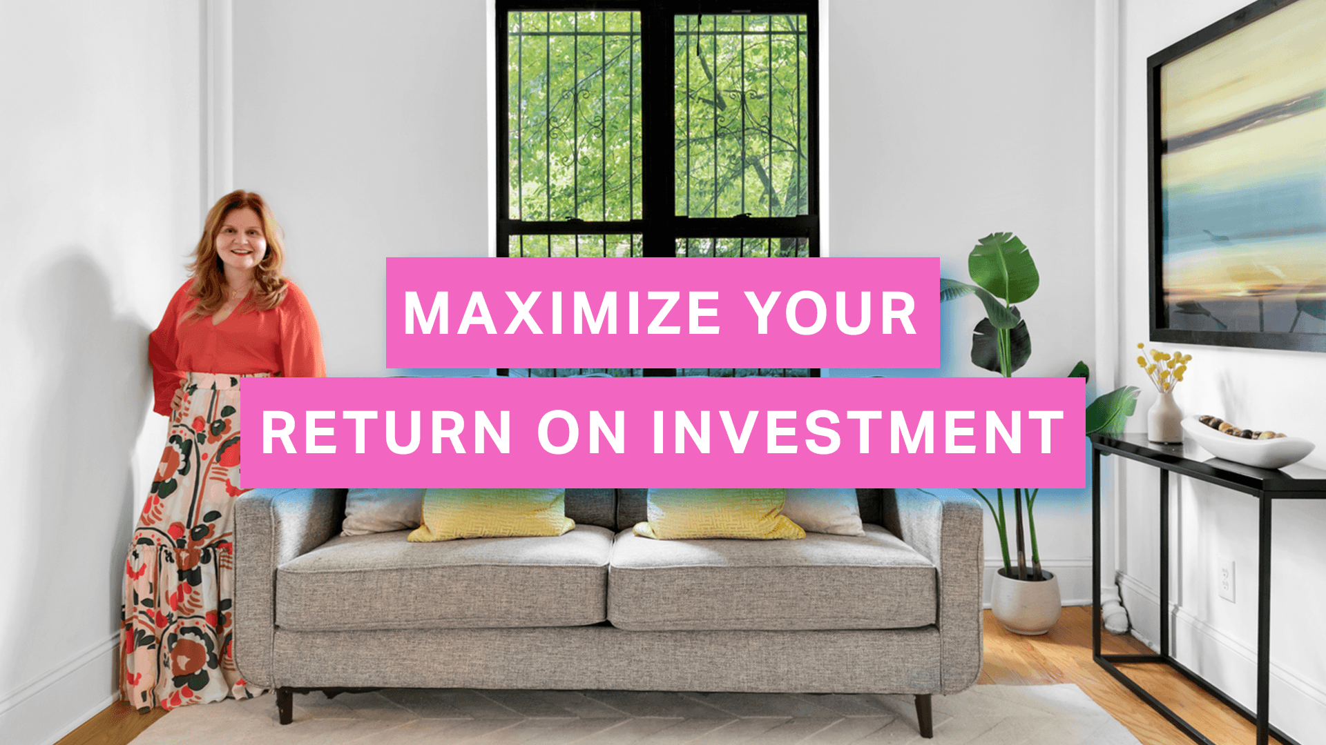 A Change of A Dress - Maximize Your Return on Investment